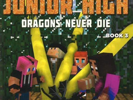 Dragons Never Die (Redstone Junior High, Bk.3) Online