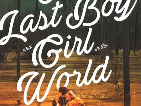 The Last Boy And Girl In The World Supply