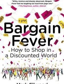 Bargain Fever: How To Shop In A Discounted World Online