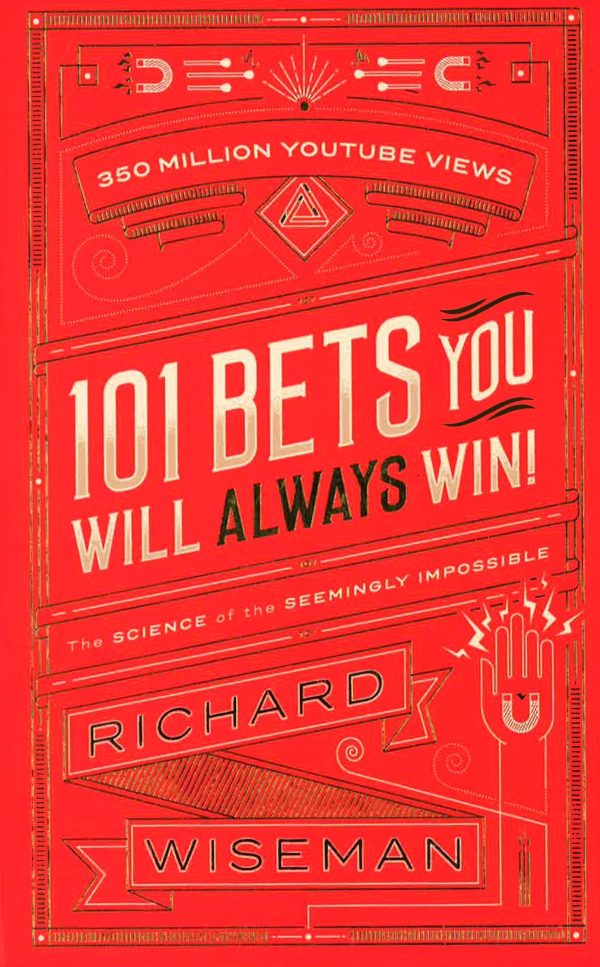 101 Bets You Will Always Win : The Science Of The Seemingly Impossible Online now