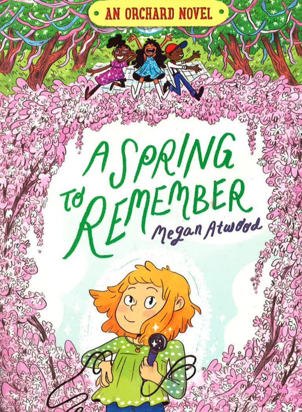 A Spring To Remember (Orchard, Bk. 4) Online Sale