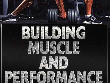 Building Muscle And Performance Online Hot Sale