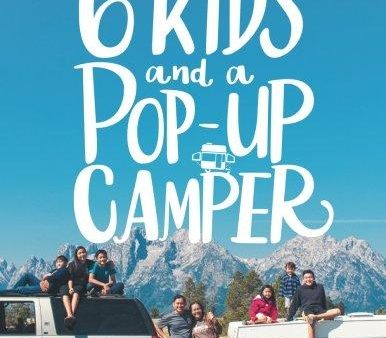 Six Kids And A Pop-Up Camper Online now