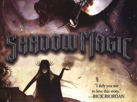 Shadow Magic (A Shadow Magic Novel) Online Hot Sale